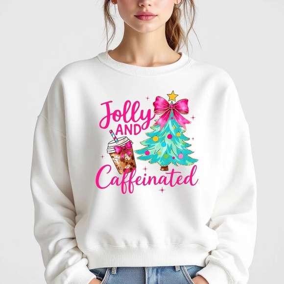 Jolly and Caffeinated Sweatshirt White. Funny S M L XL XXL New Custom gifts - Picture 5 of 8